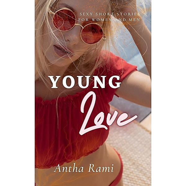 Young Love, Antha Rami