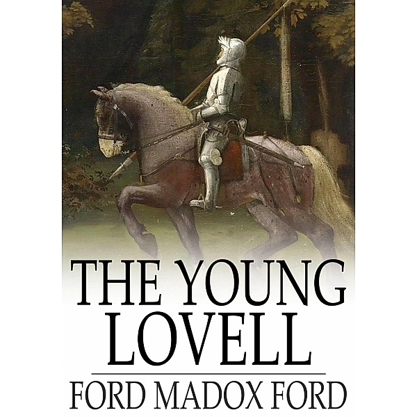 Young Lovell / The Floating Press, Ford Madox Ford