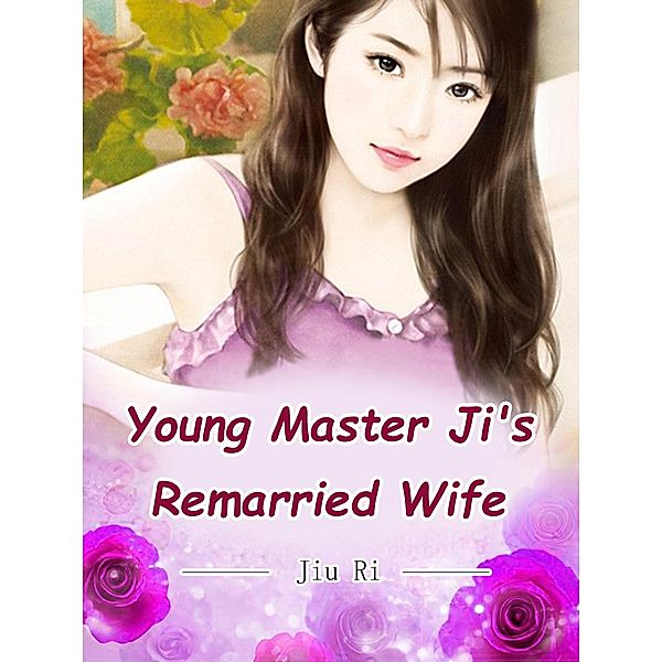 Young Master Ji's Remarried Wife, Jiu Ri