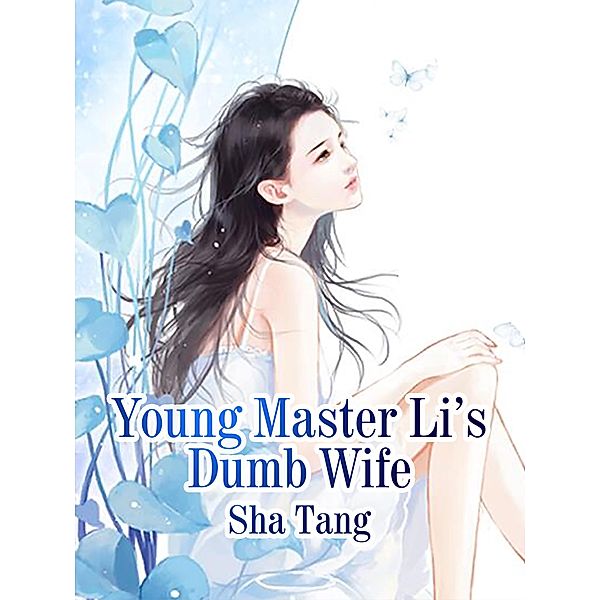 Young Master Li s Dumb Wife, Sha Tang