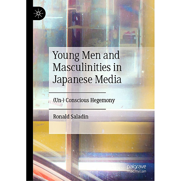 Young Men and Masculinities in Japanese Media, Ronald Saladin