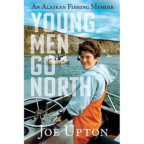 Young Men Go North, Joe Upton