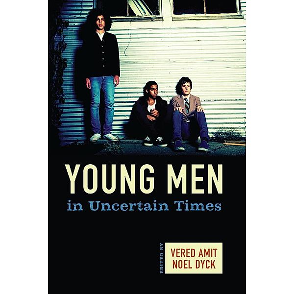 Young Men in Uncertain Times