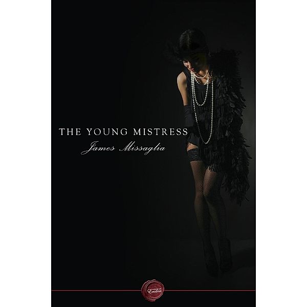 Young Mistress / Kinky Young Things, James Missaglia