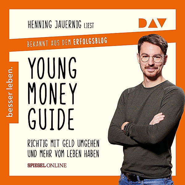 Young Money Guide: Richtig mit Geld umgehen und mehr vom Leben haben, Henning Jauernig