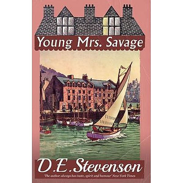 Young Mrs. Savage / Dean Street Press, D. E. Stevenson