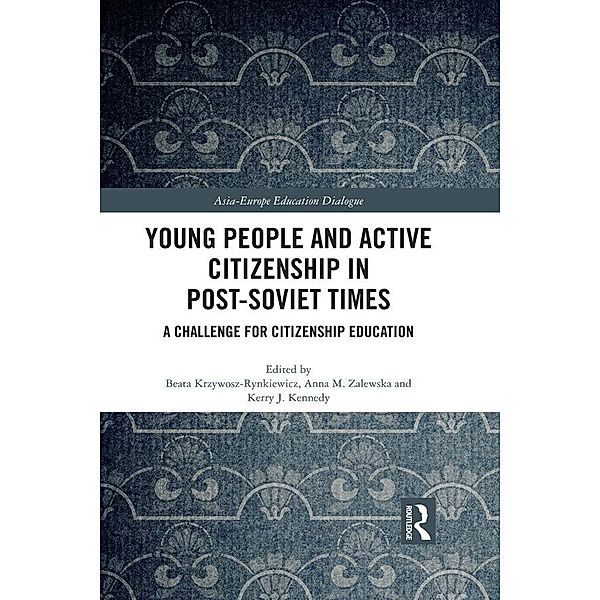 Young People and Active Citizenship in Post-Soviet Times