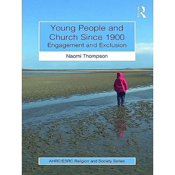 Young People and Church Since 1900, Naomi Thompson