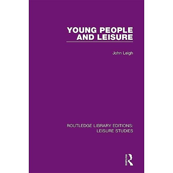 Young People and Leisure, John Leigh