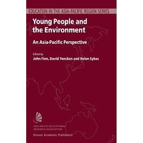 Young People and the Environment / Education in the Asia-Pacific Region: Issues, Concerns and Prospects Bd.1