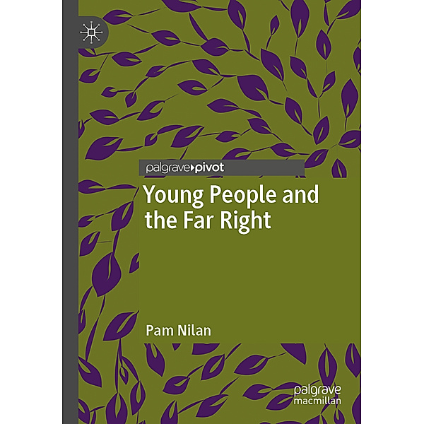 Young People and the Far Right, Pam Nilan