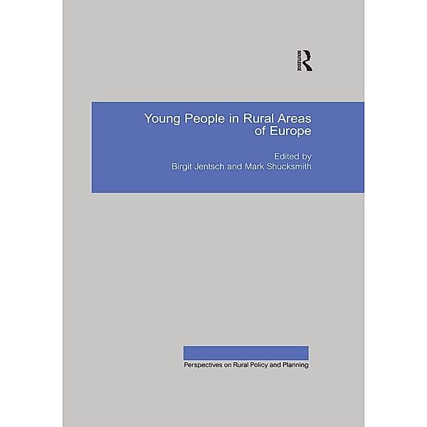 Young People in Rural Areas of Europe, Birgit Jentsch