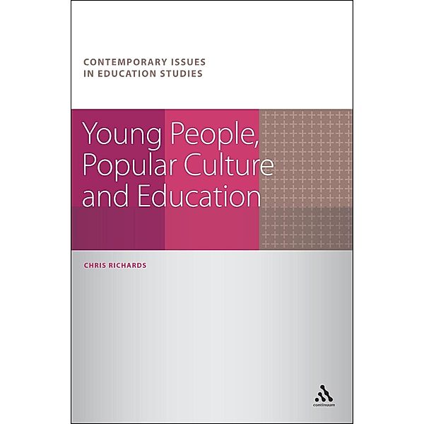 Young People, Popular Culture and Education, Chris Richards