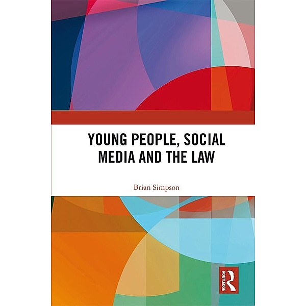 Young People, Social Media and the Law, Brian Simpson
