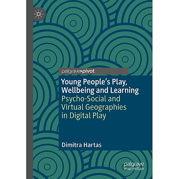 Young People's Play, Wellbeing and Learning, Dimitra Hartas