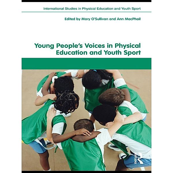 Young People's Voices in Physical Education and Youth Sport