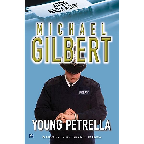 Young Petrella / Patrick Petrella Bd.3, Michael Gilbert