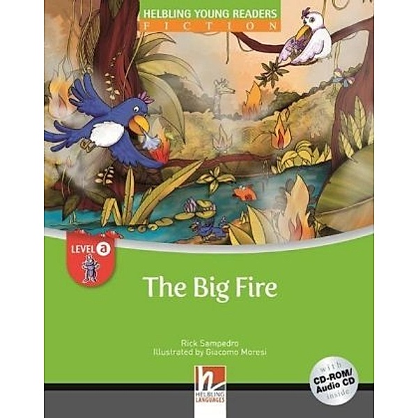 Young Reader, Level a, Fiction / The Big Fire, mit 1 CD-ROM/Audio-CD, m. 1 CD-ROM, Rick Sampedro