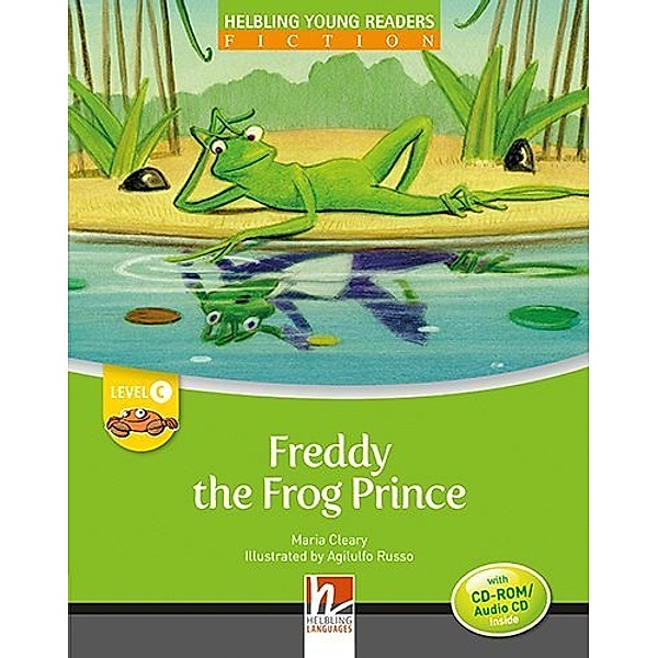 Young Reader, Level c, Fiction / Freddy the Frog Prince, mit 1 CD-ROM/Audio-CD, m. 1 CD-ROM, Maria Cleary