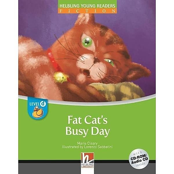 Young Reader, Level d, Fiction / Fat Cat's Busy Day, mit 1 CD-ROM/Audio-CD, m. 1 CD-ROM, 2 Teile, Maria Cleary