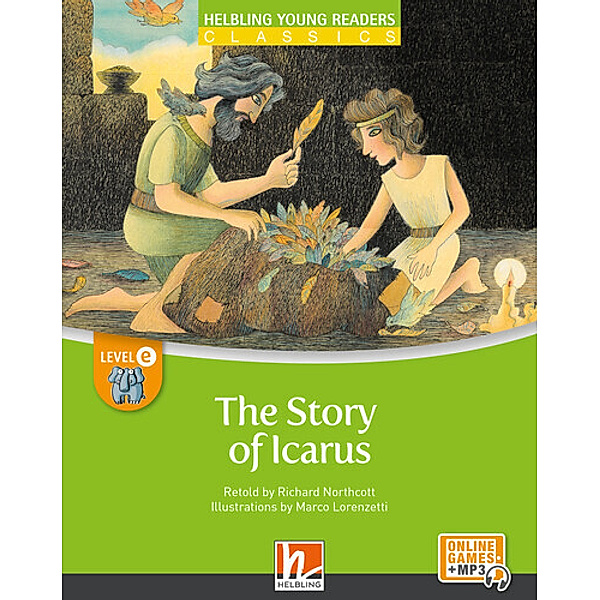 Young Reader, Level e, Classic / The Story of Icarus + e-zone, Richard Northcott