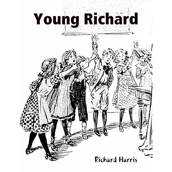 Young Richard, Richard Harris