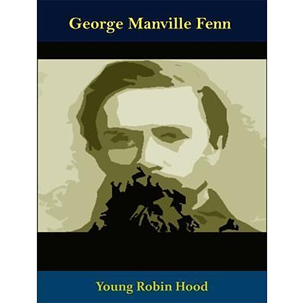 Young Robin Hood / Spotlight Books, George Manville Fenn