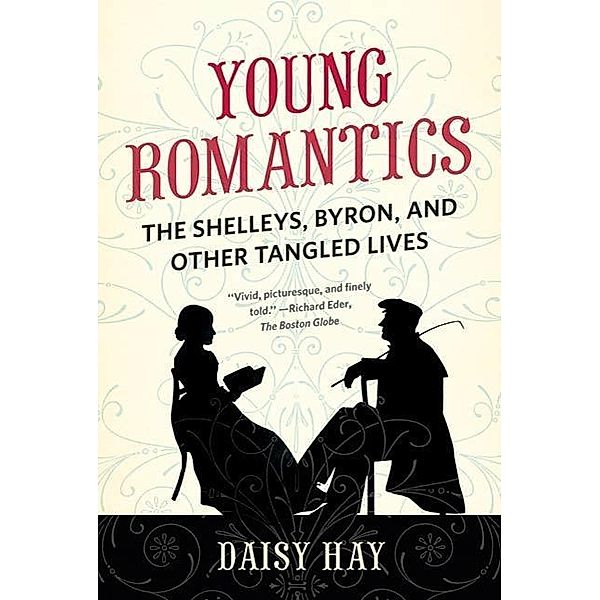 Young Romantics, Daisy Hay