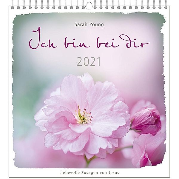 Young, S: Ich bin bei dir 2021 - Wandkalender, Sarah Young