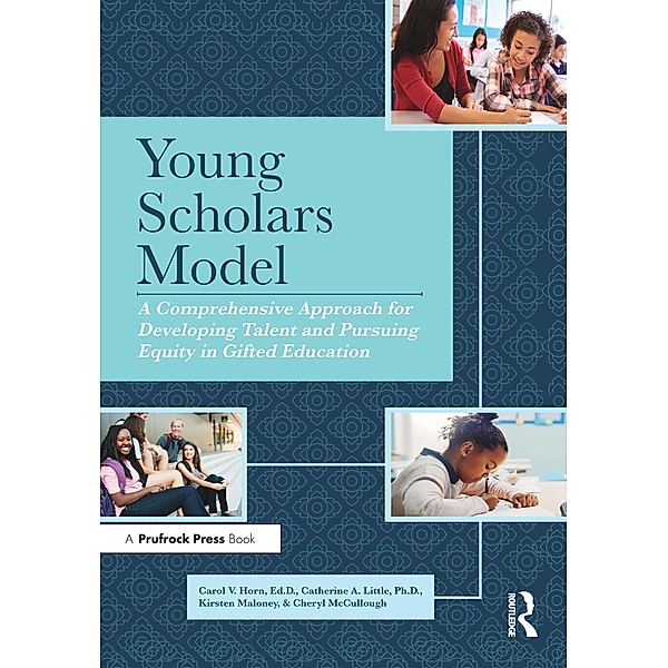 Young Scholars Model, Carol V. Horn, Catherine A. Little, Kirsten Maloney, Cheryl McCullough