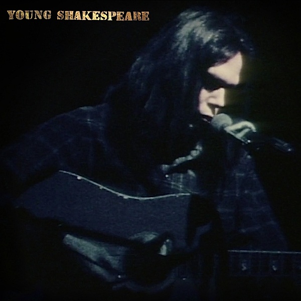 Young Shakespeare (Vinyl), Neil Young