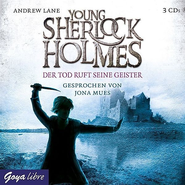 Young Sherlock Holmes - 6 - Der Tod ruft seine Geister, Andrew Lane