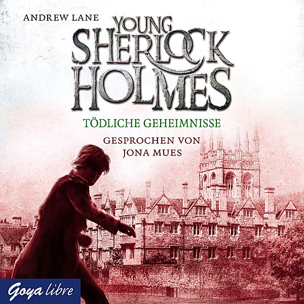 Young Sherlock Holmes - 7 - Young Sherlock Holmes. Tödliche Geheimnisse [Band 7], Andrew Lane