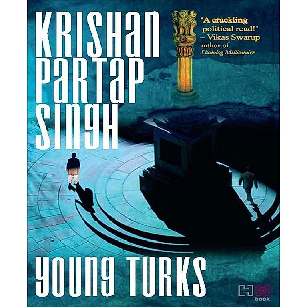 Young Turks, Krishan Singh