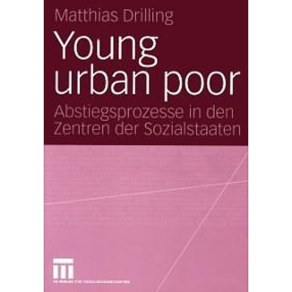 Young urban poor, Matthias Drilling