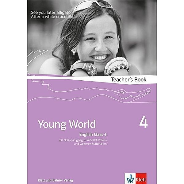 Young World 4. English Class 6 / Young World 4. English Class 6, m. 1 Beilage, IIlya Arnet Clark, Corinne Stampfli-Vienny