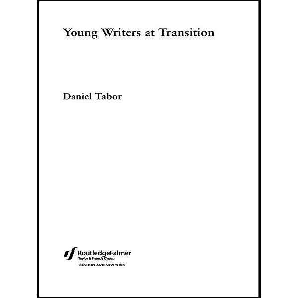 Young Writers at Transition, Daniel Tabor