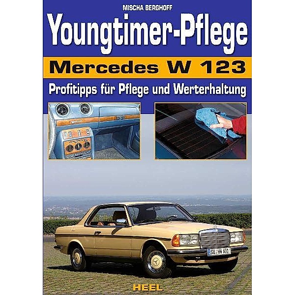Youngtimerpflege Mercedes W 123, Mischa Berghoff