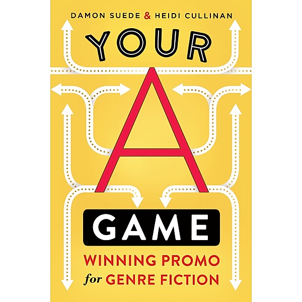 Your A Game: winning promo for genre fiction, Heidi Cullinan, Damon Suede