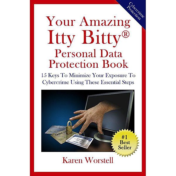 Your Amazing Itty Bitty®  Personal Data Protection Book, Karen Worstell