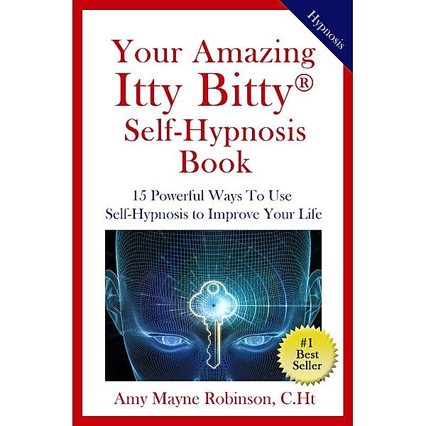 Your Amazing Itty Bitty Self-Hypnosis Book, Itty Bitty Books, Amy Mayne Robinson