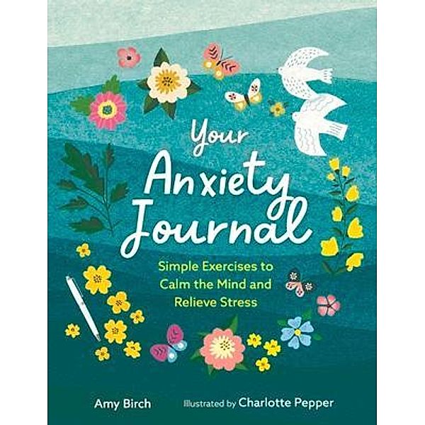 Your Anxiety Journal, Amy Birch