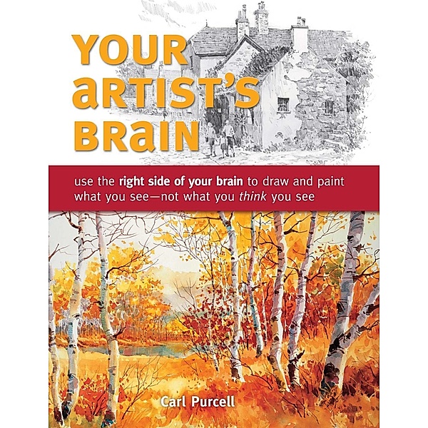 Your Artist's Brain, Carl Purcell