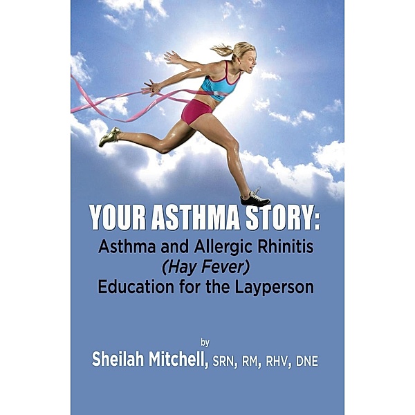 Your Asthma Story, Srn Sheilah Mitchell