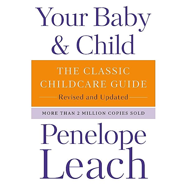 Your Baby & Child, Penelope Leach