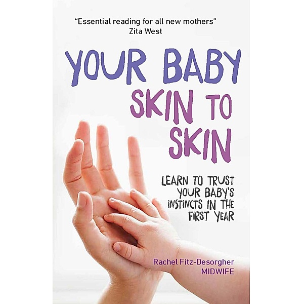 Your Baby Skin to Skin, Rachel Fitz-Desorgher