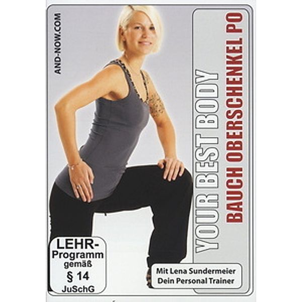 Your Best Body - Bauch, Oberschenkel, Po, Lena Sundermeier, Fitness