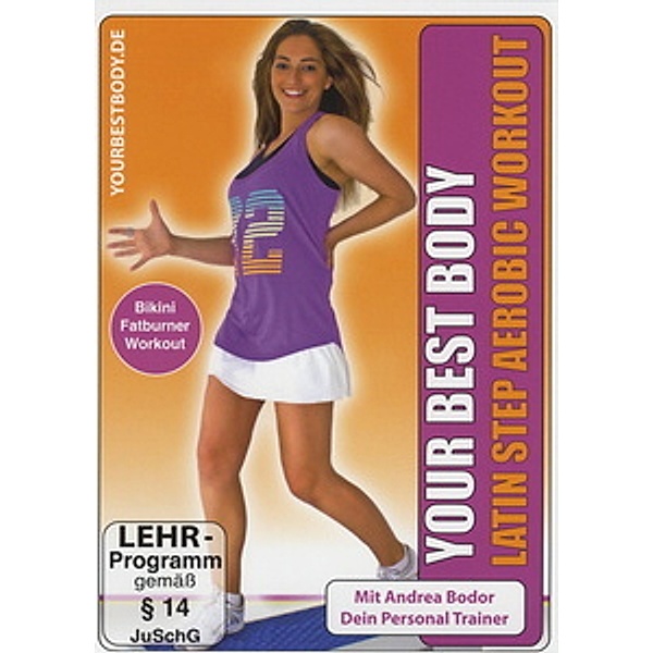 Your Best Body - Latin Step Aerobic, Andrea Bodor