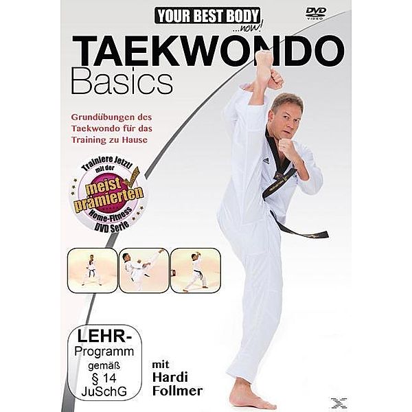 Your Best Body - Taekwondo Basics, Hardi Follmer