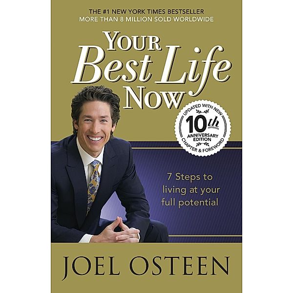 Your Best Life Now, Joel Osteen